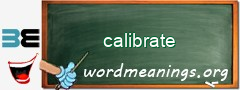 WordMeaning blackboard for calibrate